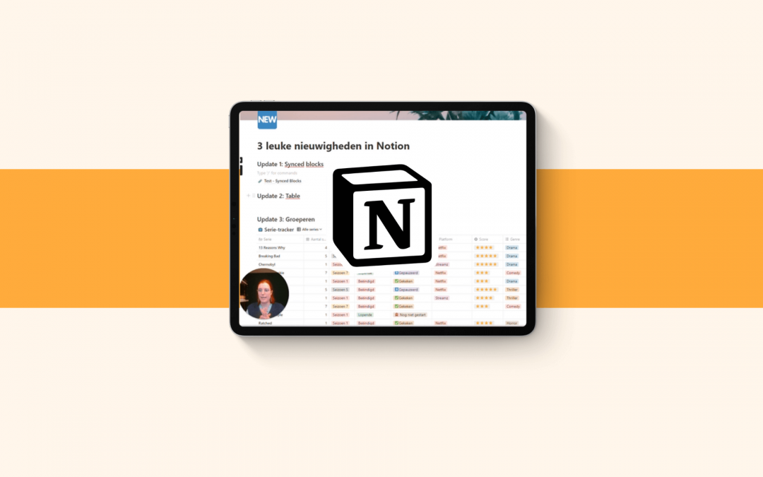 Maak ‘t jezelf nog makkelijker met deze leuke nieuwigheden in Notion (video)